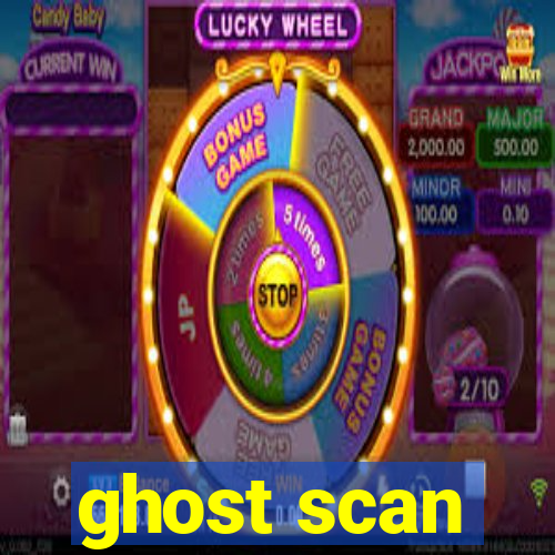 ghost scan